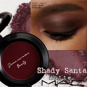 MAC Matte Shadow in Shady Santa (Dark Warm Burgundy)